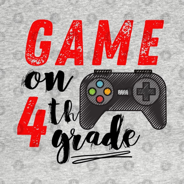 Game On 4th Grade Back to School by MalibuSun